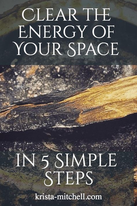 Clear the Energy of Your Space in 5 Simple Steps — Krista Mitchell Writing Content, Sticks Diy, House Cleansing, Cleansing Ritual, Moon Rituals, Empath Protection, Quiet Space, Space Clearing, Simple Prayers