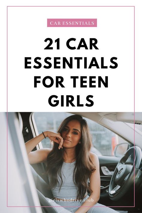 teen girl sitting in her car Car Must Haves, Smart Car Accessories, Car Checklist, Must Have Car Accessories, Car For Teens, Car Emergency Kit, New Car Accessories, Teen Driver, First Cars