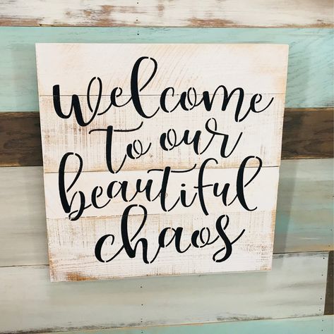 Welcome To Our Beautiful Chaos, Farmhouse Decor Rustic, Beautiful Chaos, Wood Signs For Home, School Craft, Wood Frame Sign, Rustic Signs, Diy Signs, Farmhouse Signs