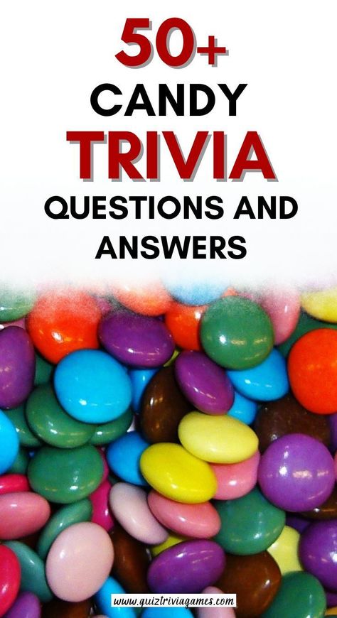 Candy quiz, candy trivia, candy questions and answers, sweets quiz, confectionery quiz, chocolate quiz, candy bars quiz, gummy candy quiz, hard candy quiz, candy flavors quiz, candy history quiz, candy trivia quiz, international candy quiz, retro candy quiz, candy brands quiz, Halloween candy quiz, Valentine's Day candy quiz, candy making quiz Candy Pass Game Questions, Trivial Pursuit Questions And Answers, Senior Trivia, Movie Trivia Questions And Answers, Trivia For Seniors, Thankful Activities, Work Engagement, Time Quiz, Movie Trivia Questions