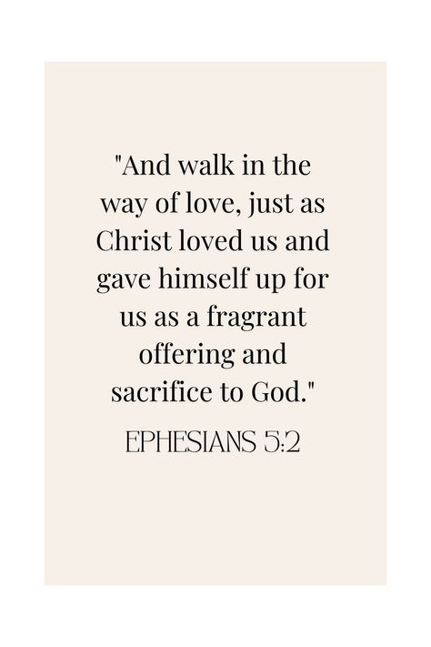 Walk In Love, Christian Verses, Walk In, In Love