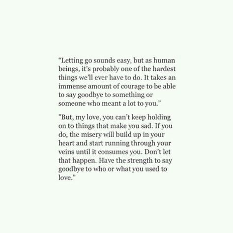 Not Ready To Move On Quotes, How Did We End Up Like This Quotes, Quotes For Someone Going Through A Breakup, Letting Go Is Better Than Holding On, Letting Yourself Go Quotes, I Can't Pretend Anymore Quotes, Holding It In Quotes, Love And Letting Go Quotes, Not Letting Go Quotes