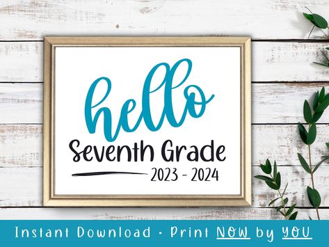 Hello Seventh Grade 2023-2024 |First Day of 7th Grade Sign Printable| My First Day of School Sign |Back to School Photo|2023 School Year First Day Of 6th Grade, First Day Of 7th Grade, My First Day Of School, 2024 Printable, 2023 School, Have A Happy Holiday, First Day Of School Sign, School Printables, School Photo