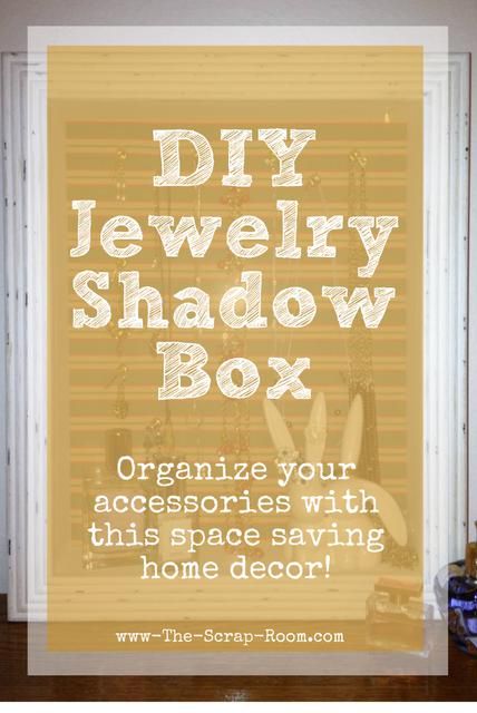 DIY Jewelry Shadow Box Need a clever way to store your jewelry? How about a place to store and display it? This step-by-step tutorial will guide you from start to finish! A perfect solution if you have limited storage space or just want a cute jewelry organizer for your favorite accessories!