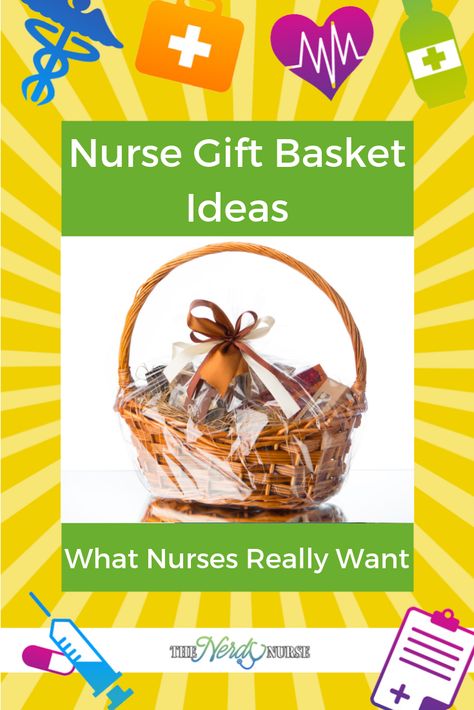 Nurse Graduation Gift Basket, Nurse Gift Basket Ideas, Nurse Gift Baskets, School Nurse Appreciation Gifts, Nurse Lifestyle, Nurse Blog, Graduation Gift Basket, Travel Therapy, Nerdy Nurse