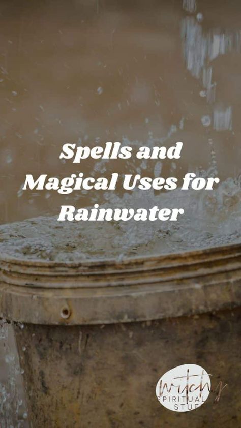 Collecting rain water for spells couldn't be easier. Here's how to use rain water for spells and witchcraft. #witchcraft #pagan #wicca #witch Rain Spell, Banishing Ritual, Water Spells, Witchcraft Spells, Natural Magic, Water Molecule, Become Wealthy, Stone Basin, Lunar Cycle