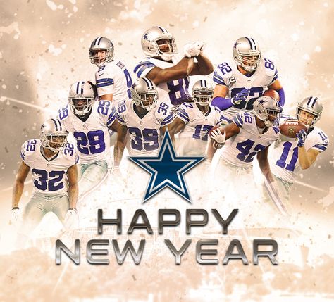 DALLAS COWBOYS HAPPY NEW YEAR Dallas Cowboys Happy Birthday, New Years Eve Day, Dallas Cowboys Pictures, Dallas Cowboys Wallpaper, Dallas Cowboys Baby, Happy Christmas Eve, Happy New Year 2015, Happy New Year Pictures, How Bout Them Cowboys