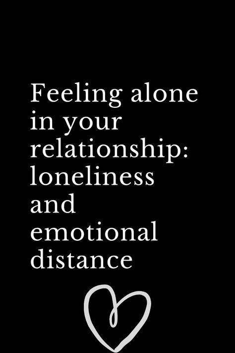 Quotes About Feeling Disconnected, Distant Relationship Quotes Feelings, Emotionally Distant Husband, Lonely But In A Relationship, Lost Feelings Quotes Relationships, Feel Unwanted Quotes, Feeling Distant Quotes Relationships, Loneliness Quotes Relationships Love, Loneliness Quotes Marriage