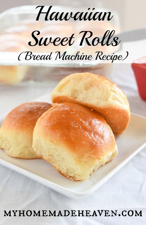 Hawaiian Bread Rolls, Bread Machine Rolls, Basic White Bread, Easy White Bread Recipe, Hawaiian Sweet Breads, Easy Bread Machine Recipes, Rolls Bread, Sweet Bread Rolls, Baking Breads