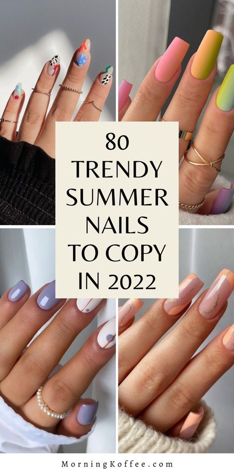 80 Trendy Summer Nails Inspiration To Copy in 2022 ~Morningko in 2022 | Summer nails, Summer nails colors designs, Nail designs summer Nails Best Design, Spring To Summer Nails, Nail Art Designs Summer 2022, Nail Art Ete 2022, White Nails With Colorful Designs, New Trendy Nails, Summer Nails2022, Summer Inspired Nails, Summer Nail Designs 2022