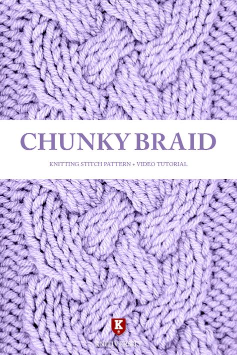 The Chunky Braid Cable stitch is a traditional Aran cable pattern. This panel mimicks the look of a loosely woven braid, perfect for sweaters or scarves. Cable Stitch Knit, Cable Knit Hat Pattern, Stitch Knitting Pattern, Chunky Braids, Cable Knitting Patterns, Knitting Patterns Free Scarf, Cable Knit Scarf, Chunky Knitting Patterns, Cable Pattern