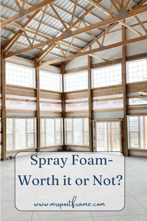 Spray Foam Insulation: Is It Worth the Hype? Discover the Pros and Cons for a More Energy-Efficient Home! Diy Spray Foam Insulation, Homestead 101, Barndominium Cost, Diy Insulation, Barndominium Interior, Post Frame, Spray Foam Insulation, What Happened To Us, Types Of Insulation