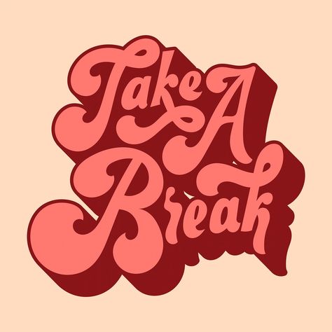 Take a break typography style illustration | free image by rawpixel.com / Tvzsu Break Typography, Svg Aesthetic, Word Typography, Cute Typography, Free Illustration Images, Motif Vintage, Graphic Tshirt Design, Unique Words, Retro Font