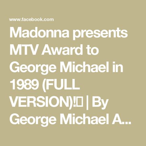 Madonna presents MTV Award to George Michael in 1989 (FULL VERSION)!💙 | By George Michael Amazing | Excuse me, I'm going to say
something. Though I'd rather be getting an
award than giving one away. It is my distinct pleasure to
present the Video Vanguard Award to an artist who has made
outstanding contributions to the world of music video. Like
me. Thank you. He has an excellent voice. He's
a great songwriter and he makes very classy videos. Like me. Ladies and gentlemen,
George Michael. Video is just as important as as the record
in terms of getting your message across these days.
There's no denying how important video is. Come on. I think in general, the things
I'm always the most the proudest of the songs. Everyone you really care.
Videos and and records are are maybe 50% of of the wh Mtv Award, Mtv Awards, Ladies And Gentlemen, George Michael, Excuse Me, Say Something, Lady And Gentlemen, An Artist, Mtv