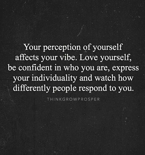 Your self perception affects your vibe.... love yourself.... Self Perception Quotes, Self Perception, Perception Quotes, Spirituality Quotes, Card Quotes, Angel Jimin, Feminine Health, Self Acceptance, Love Memes