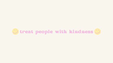 Treat People With Kindness Wallpaper, Harry Styles Desktop, Kindness Wallpaper, Styled Desktop, Cute Laptop Wallpaper, Mac Wallpaper, Wallpaper Laptop, Harry Styles Wallpaper, Treat People