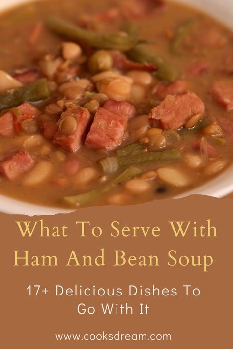 Quick Ham And Bean Soup, What To Serve With Ham, Ham And Bean Soup Recipes, Crockpot Ham And Beans, Butter Bean Soup, Side Dishes For Ham, Ham And Bean, 15 Bean Soup, Homemade Ham