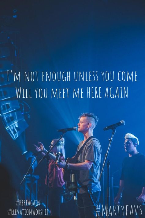 Here again, Elevation Worship Here Again Elevation Worship Lyrics, Elevation Worship Lyrics, Crazy Faith, Vision Wall, Worship Wallpaper, Elevation Worship, Christian Lyrics, Praise Jesus, Worship Songs Lyrics