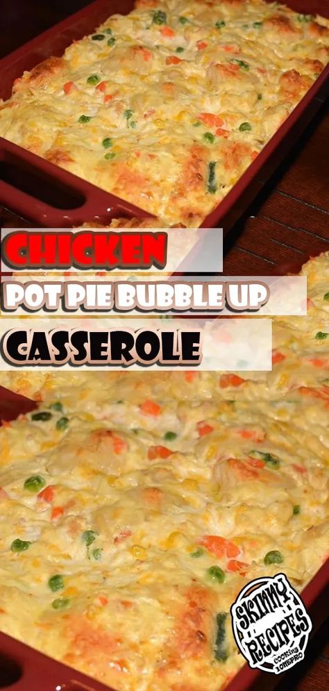 Chicken Pot Pie Bubble Up Casserole - easydinnerrecipes - Medium Bubble Up Chicken Pot Pie, Bubble Up Chicken, Bubble Up Casserole, Pot Pie Casserole, Chicken Pot Pie Casserole, Casserole Chicken, Dinner Casserole Recipes, Bubble Up, Diced Carrots