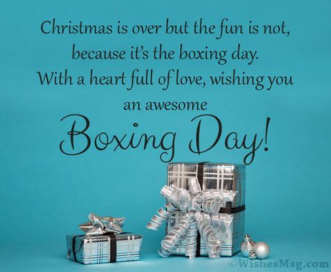 Happy Boxing Day Wishes, Messages & Quotes | WishesMsg Happy Holidays Message, Happy Boxing Day, Christian Holidays, Christmas Is Over, Messages Quotes, Holiday Messages, Merry Christmas Images, Holiday Day, Holiday Quotes