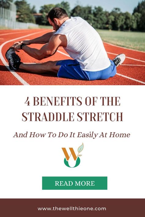 4 Benefits of the Straddle Stretch and How To Do It Easily At Home Straddle Stretch, Back Muscles, Medical Conditions, Lower Back, Natural Health, Muscles, Read More, Health And Wellness, Improve Yourself