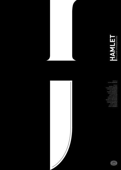 This is the H for Hamlet, but there is also a hidden knife in it. Just like there is a hidden killer in Hamlets family. Even though it is hidden, you eventually see it just like Hamlet sees his uncle as the true killer. Duality Concept Graphic Design, Negative Space Typography, Hamlet Poster, Theatre Poster Design, Type Layout, Work Graphic, Negative Space Design, Creative Book Covers, Web Design Mobile