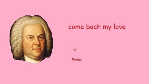 You Can't Resist Reblogging These 25 Tumblr Valentine Cards: 'come bach my love' Weird Valentines Cards, Meme Valentines Cards, Funny Valentine Memes, Bad Valentines Cards, Bad Valentines, Valentine Card Template, Cheesy Valentine, Vday Cards, Valentines Memes