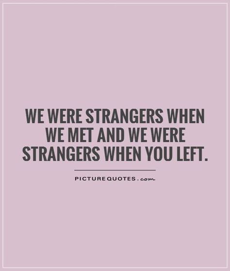 Blames On Me, Best Breakup Quotes, Stranger Quotes, Deserve Quotes, Guy Quotes, You And Me Quotes, Hurts So Good, Break Up Quotes, Heal Thyself