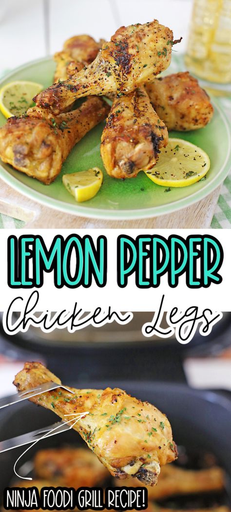 Lemon Chicken Drumsticks, Grilled Lemon Pepper Chicken, Chicken Legs Recipes, Ninja Foodi Grill, Grilled Chicken Drumsticks, Grilled Chicken Legs, Ninja Cooking System Recipes, Fried Chicken Legs, Chicken Leg Recipes