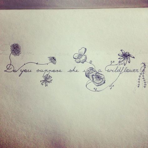 Wildflowers Tattoo, Wonderland Flowers, Wild Flower Quotes, She Is A Wildflower, Alice In Wonderland Flowers, Wildflower Tattoo, Wonderland Tattoo, Shape Tattoo, Flowers Tattoo