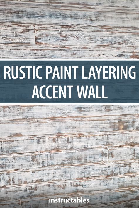 Rustic Wood Accent Wall, Distressing Painted Wood, Painting On Pallet Wood, Faux Wood Wall, Rustic Paint, Reclaimed Wood Accent Wall, Distressed Wood Wall, Painting Shiplap, Reclaimed Wood Paneling