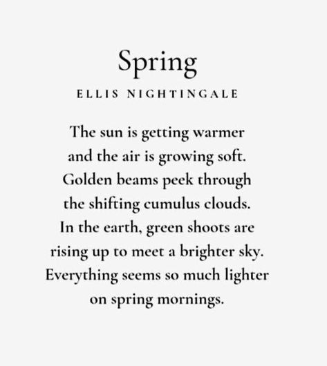 Springtime Quotes, Farm Life Quotes, Spring Writing Prompts, Letterboard Ideas, Spring Poem, Eternal Return, Green Quotes, Spring Quotes, Spring Inspo