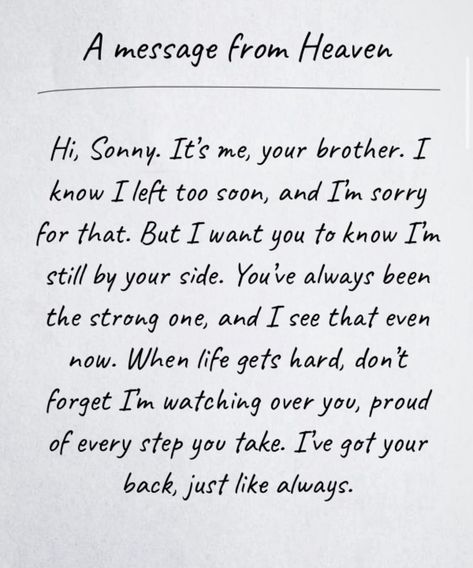 Messages From Heaven, Brother Sister Quotes, When Life Gets Hard, Sister Quotes, Every Step You Take, By Your Side, Brother Sister, I Want You, Don't Forget