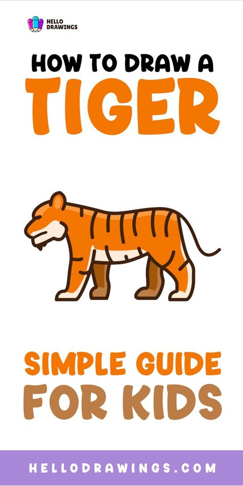 How to Draw a Tiger | Simple Tutorial for Kids Tiger Drawing For Kids, Easy Tiger Drawing, Draw A Tiger, Tiger Walking, Easy Animal Drawings, Tiger Drawing, Easy Animals, Easy Drawing Tutorial, Drawing Tutorials For Kids