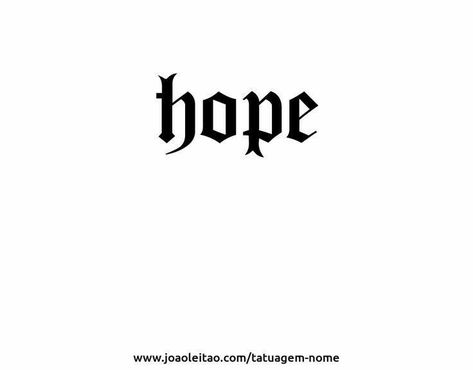 Hope Tatoos Ideas, Hopeful Tattoos, Hope Tattoo Ideas, Hope Tattoos, Hope Lettering, Hope Word Art, Tattoo Text, Hope Tattoo, Graffiti Text