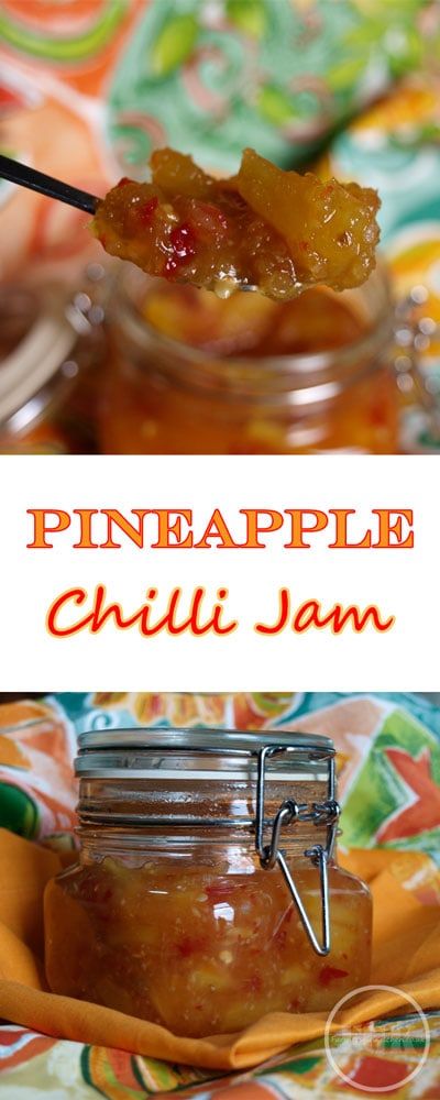 Pineapple Chilli Jam Pineapple Chilli Jam, Chilli Pineapple Sauce, Spicy Relish Recipes, Sweet Chilli Pineapple Sauce, Savoury Jam Recipes, Pineapple Relish Recipe, Pineapple Chilli, Chilli Jam Recipe, Pineapple Relish