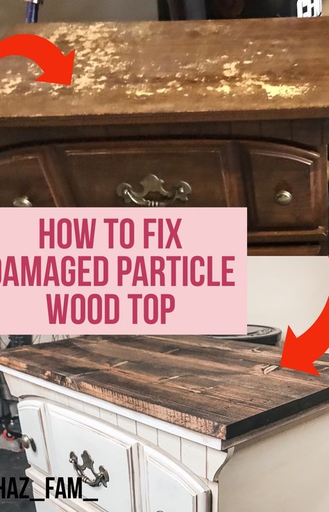 Fix Particle Board Furniture, Repair Particle Board Furniture, Particle Board Table Makeover, Upcycle Particle Board Furniture, Refinishing Particle Board Furniture, Refinish Particle Board Furniture, Particle Board Furniture Makeover, Particle Board Furniture, Diy Furniture Restoration