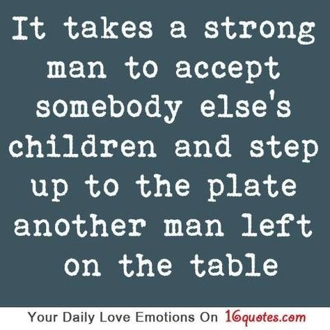 I thank Joey for coming into our lives and picking up the slack and loving my children as his own. His love and actions makes my kids adore and love him even more daily! :) Step Dad Quotes, A Strong Man, Father Daughter Quotes, Strong Man, Father Quotes, Daughter Quotes, Dad Quotes, Another Man, Family Quotes