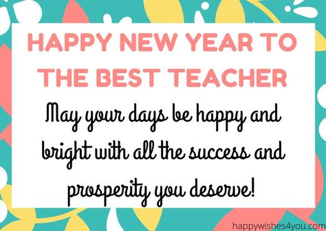 Teachers want new students and new ideas every year, but they’re also eager for a fresh start on the new calendar year. A new year means that everyone should start afresh and there’s no better time than now to make some New Year Wishes For Teacher. Be it your son, daughter, niece or nephew who... The post New Year Wishes For Teacher 2023 appeared first on HappyWishes4you. New Year Wishes For Teachers, Greetings For Teachers, Wishes For Teacher, Top Lehenga, New Year Wishes Messages, Teacher Images, Who Is A Teacher, Message For Teacher, Urdu Language