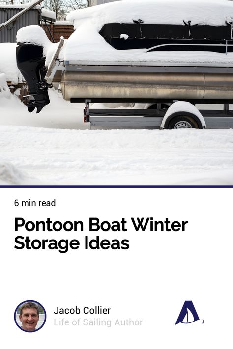 Pontoon Boat Winter Storage Ideas Pontoon Boat Storage Ideas, Winter Storage Ideas, Pontoon Boat Ideas, Diy Pontoon, Pontoon Boats, Boat Storage, Winter Tyres, Boat Trailer, Tire Cover