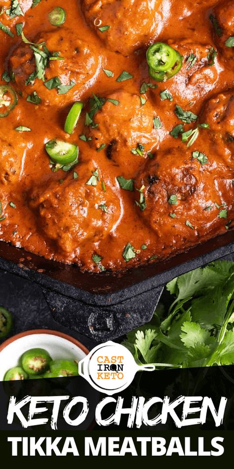 Keto Chicken Tikka Masala, Cast Iron Keto, Keto Curry, Tikka Masala Sauce, Keto Meatballs, Desayuno Keto, Masala Sauce, Boiled Egg Diet Plan, Low Carb Pasta