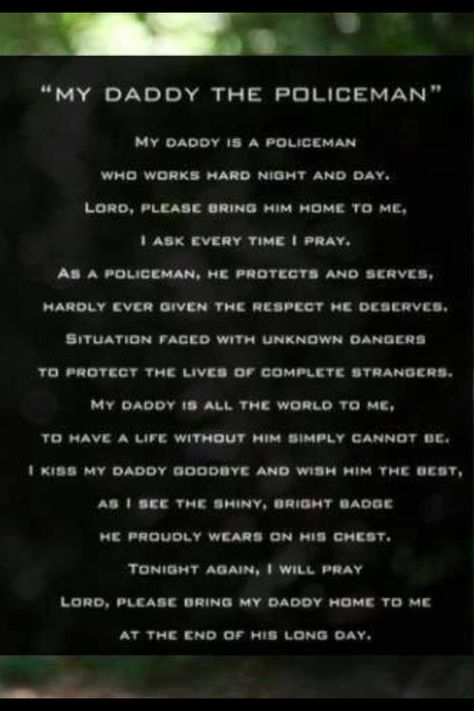 Police prayer Cop Quotes, Police Prayer, Police Daughter, The Policeman, Police Quotes, Deputy Wife, Police Wife Life, Leo Wife, Police Life