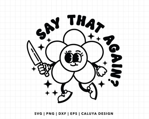 Caluya Design, Logo Maker Free, Quote Stencils, Daisy Svg, Cloth Patterns, Cricut Decals, Sarcastic Svg, Design Quote, Retro Daisy