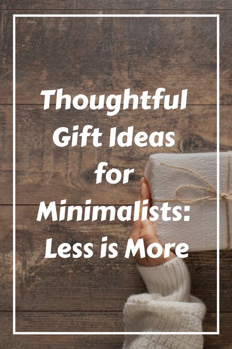 Discover thoughtful gift ideas for minimalists that celebrate simplicity and functionality. Find the perfect minimalist gift today! Presurgery Gift Ideas, Gifts For People Who Have Everything, Personal Gift Ideas, Gift Ideas Minimalist, Minimalist Gift Ideas, Useful Gift Ideas, Gifts For Older Women, Thoughtful Gift Ideas, Useful Gifts