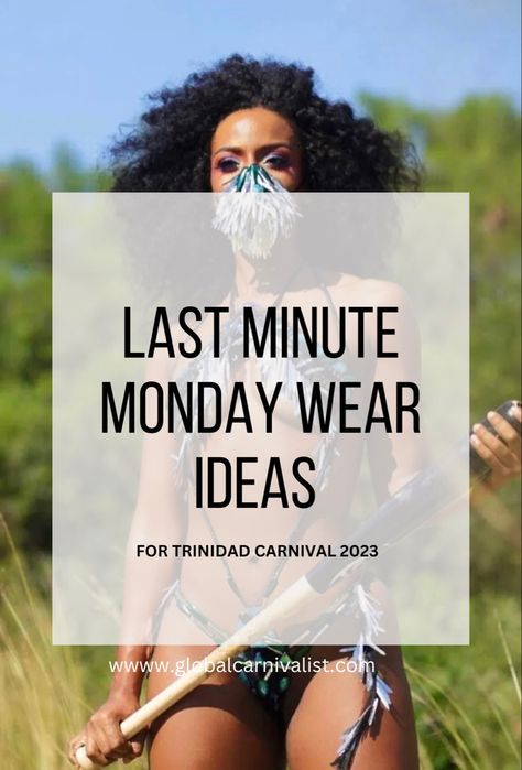 are you going to Trinidad or Dominica for a Carnival? here are some last minute Monday Wear Ideas Trinidad Monday Wear, Carnival Monday Wear Trinidad, Monday Wear Carnival Trinidad, Trinidad Carnival Monday Wear, Trinidad Carnival Outfits, Carnival Monday Wear, Monday Wear, I Love Mondays, Monday Outfit