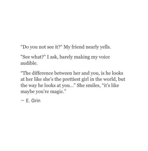 I See The Way You Look At Her, He Looks At You Quotes, Look At Her Quotes, He Looked At Her Quotes, Her Voice Quotes, The Way He Looks At Her Quotes, The Way He Looks At Her, Difference Between Like And Love, Crush Thoughts