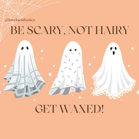 Esthetician Pictures Beauty, October Esthetician Specials, Halloween Waxing Posts, Halloween Med Spa Specials, Esthetician Halloween Quotes, Wax Instagram Post, Esthetician Humor Funny, Esthetician Instagram Post Ideas Waxing, Salon Booth Decor