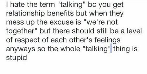 Hate the "talking " stage Loyal During The Talking Stage, The Talking Stage Quotes, Talking Stage Relationship Tweets, Talking Stage Quotes, Talking Stage Relationship, Failed Talking Stage, The Talking Stage, Stage Quotes, Talking Stage