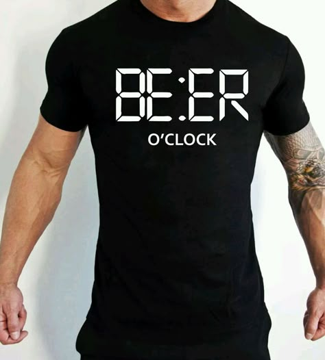 BEER O'CLOCK T-Shirt Novelty Funny Party T-Shirt Alarm | Clothes, Shoes & Accessories, Men's Clothing, T-Shirts | eBay! Funny Beer Shirts, Design Jersey, Best Shirt, Funny Tshirt Design, T Shirts Design, Novelty Shirts, Beer Humor, Shirt Print Design, Party Funny