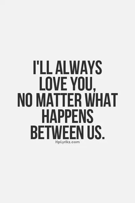 . Ill Always Love You, Loving You, Love Quotes For Her, Between Us, Love Yourself Quotes, Crush Quotes, Always Love You, Move Forward, Love Messages